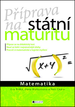 Příprava na státní maturitu Matematika