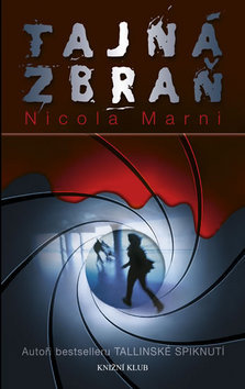 Kniha Tajná zbraň - Nicola Marni