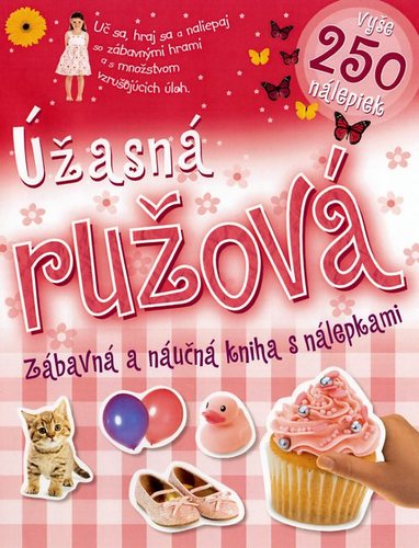 Úžasná ružová zábavná a náučná kniha s nálepkami