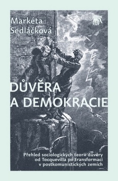 Kniha Důvěra a demokracie - Markéta Sedláčková