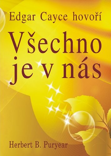 Všechno je v nás