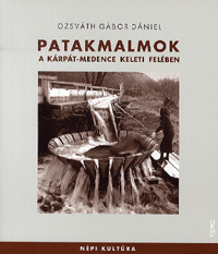 Patakmalmok a Kárpát-medence keleti felében