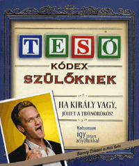 Kniha Tesó kódex szülőknek - Matt Kuhn,Barney Stinson