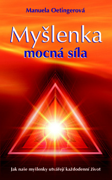 Myšlenka - mocná síla