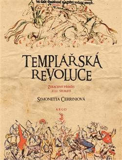 Kniha Templářská revoluce - Simonetta Cerriniová,Jindřich Vacek