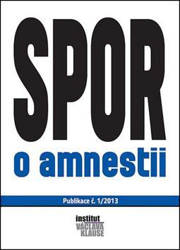 Kniha Spor o amnestii