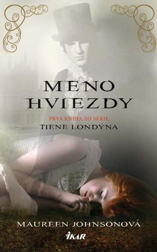 Meno hviezdy - Tiene Londýna 1