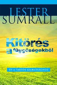 Kitörés a függőségekből