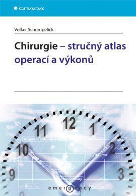 Kniha Chirurgie - stručný atlas operací a výkonů