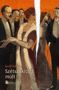 Kniha Szétszakított múlt - András Gerő