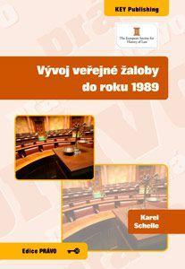 Vývoj veřejné žaloby do roku 1989 - Karel Schelle