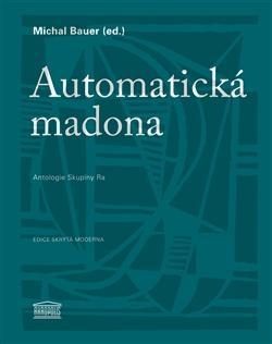 Automatická madona - Michal Bauer