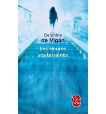 Les Heures souterraines