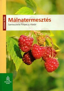 Kniha Málnatermesztés - Aladár Porpáczy