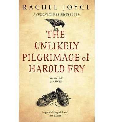 Unlikely Pilgrimage of Harold Fry