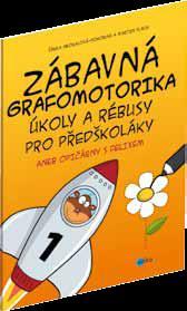 Kniha Zábavná grafomotorika, úkoly a rébusy pro předškoláky - Šárka Neoralová-Pokorná,Martin Vlach