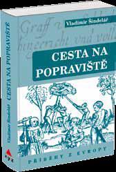 Cesta na popraviště 2