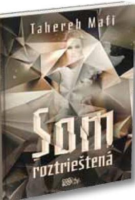Som roztrieštená