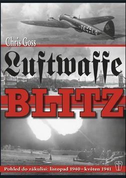 Kniha Luftwaffe Blitz - Pohled do zákulisí: listopad 1940 – květen 1941