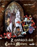 Z rytířských dob Čech a Moravy