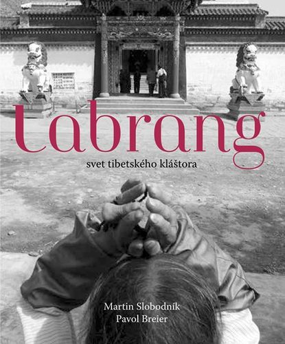 Kniha Labrang svet tibetského kláštora