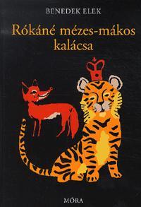 Rókáné mézes-mázos kalácsa - Elek Benedek