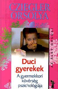 Kniha Duci gyerekek - Orsolya Cziegler