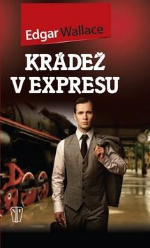 Kniha Krádež v expresu - Edgar Wallace