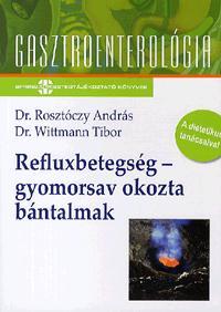 Refluxbetegség - gyomorsav okozta bántalmak