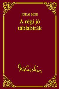A régi jó táblabírák