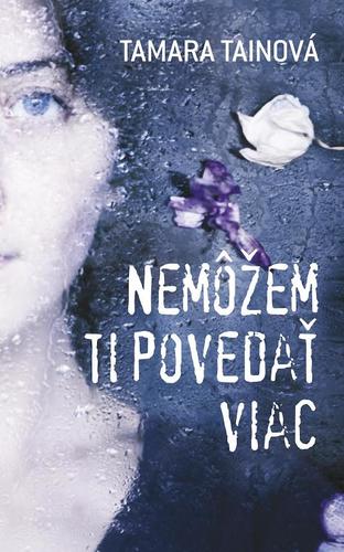 Kniha Nemôžem ti povedať viac