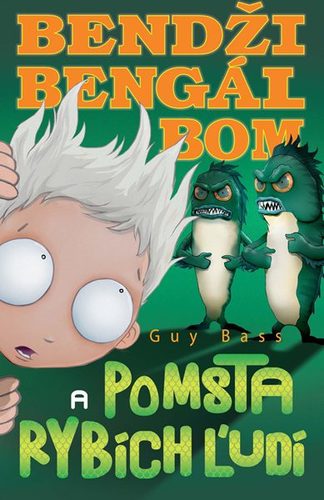 Bendži Bengál Bom a pomsta rybích ľudí 2