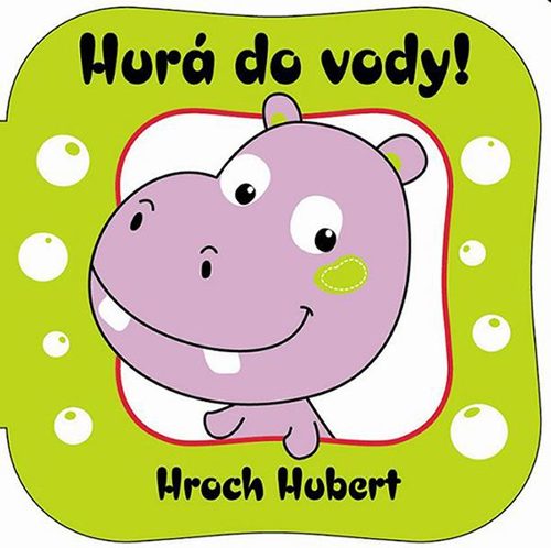 Hurá do vody! Hroch Hubert