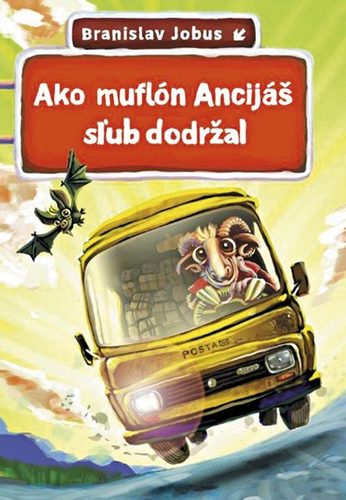 Kniha Ako muflón Ancijáš sľub dodržal (Muflón Ancijáš 3)