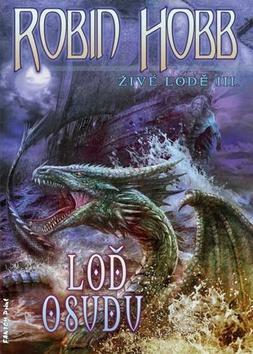 Kniha Loď osudu - Robin Hobb