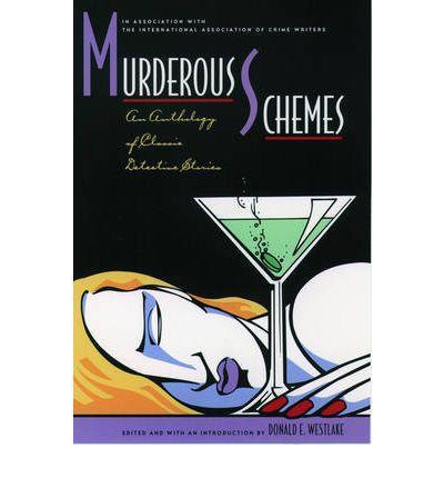 Murderous schemes
