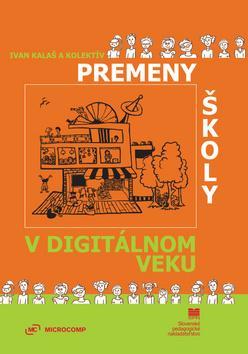 Premeny školy v digitálnom veku - Ivan Kalaš