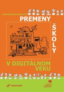 Kniha Premeny školy v digitálnom veku - Ivan Kalaš