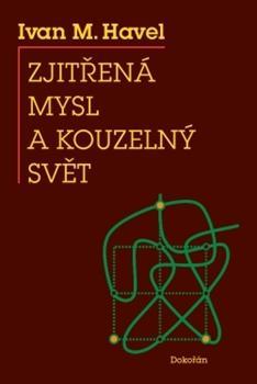Kniha Zjitřená mysl a kouzelný svět - Havel Ivan