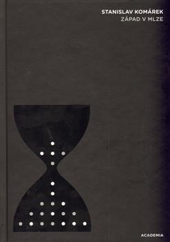 Kniha Západ v mlze - Stanislav Komárek