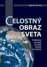 Celostný obraz sveta - Ignác Prno