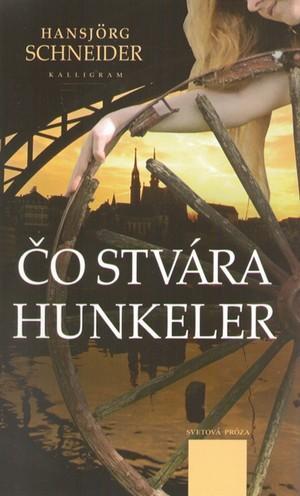 Čo stvára Hunkeler