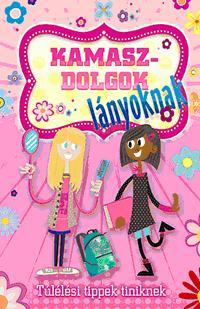 Kamaszdolgok - Lányoknak