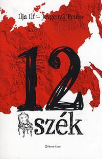 Kniha 12 szék - Jevgenij Petrov,Iľja Iľf