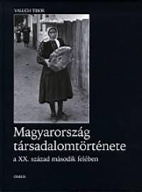 Magyarország társadalomtörténete a XX. század második felében