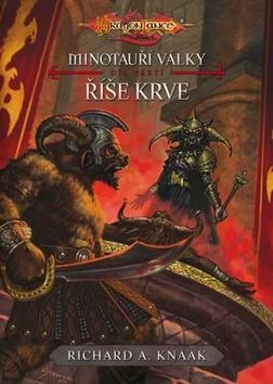 Kniha Říše krve - Richard A. Knaak