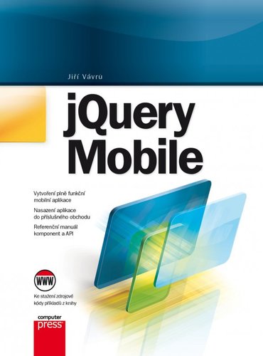 Kniha jQuery Mobile - Jiří Vávrů
