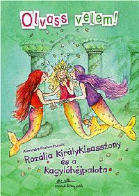 Rozália királykisasszony és a kagylóhéjpalota