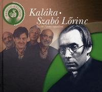Kaláka - Szabó Lőrinc