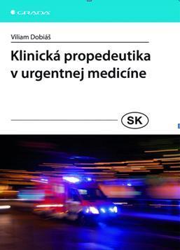 Klinická propedeutika v urgentnej medicíne